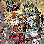 Radio Cult: Radio Cult vs. Mecha-Radio Cult